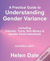A Practical Guide To Understanding Gender Variance