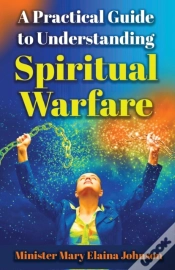 Capa do artigo A Practical Guide To Understanding Spiritual Warfare