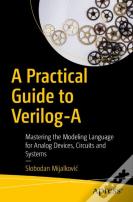 A Practical Guide To Verilog-A