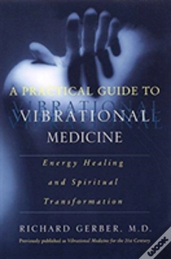 Capa do artigo A Practical Guide To Vibrational Medicine