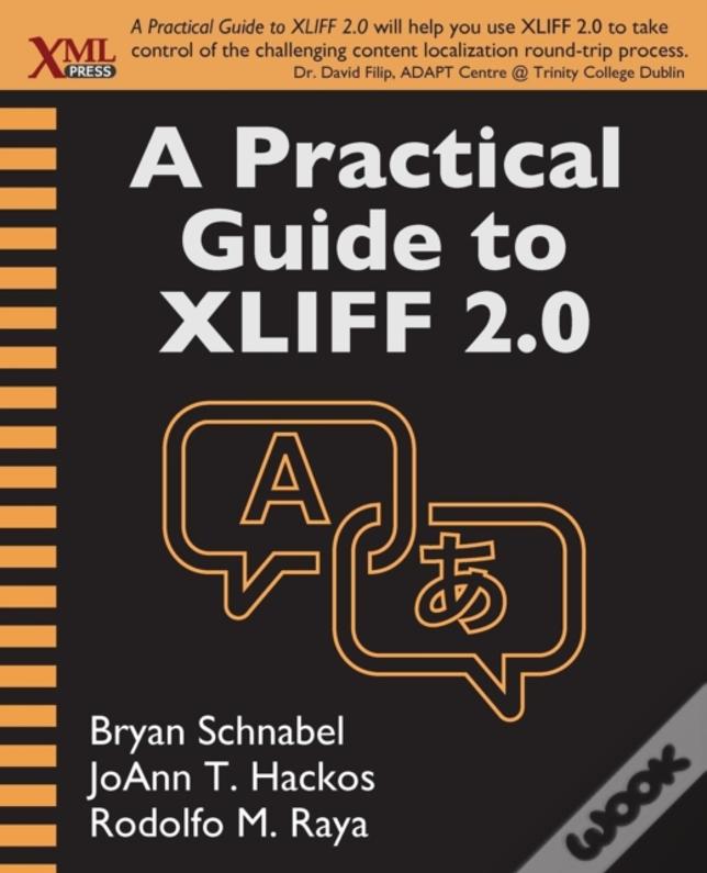 A Practical Guide To Xliff 2.0