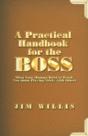 A Practical Handbook For The Boss: What - Preview