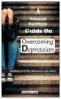 A Practical Handbook Guide On Overcoming Depression - Preview