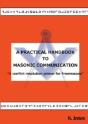 A Practical Handbook To Masonic Communication - Preview