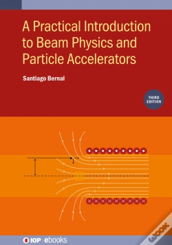 Capa do artigo A Practical Introduction To Beam Physics And Particle Accelerators (Third Edition)