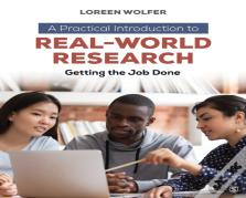 A Practical Introduction To Real-World Research