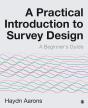 A Practical Introduction To Survey Design - Preview