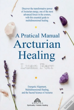 Capa do artigo A Practical Manual Of Arcturian Healing