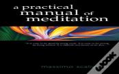 A Practical Manual Of Meditation