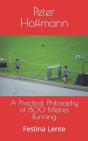 A Practical Philosophy Of 800 Metres Running - Preview