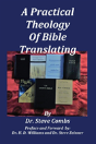 A Practical Theology Of Bible Translating - Preview