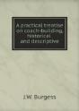 A Practical Treatise On Coach-Building, Historical And Descriptive - Preview