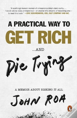Capa do artigo A Practical Way To Get Rich ...And Die Trying