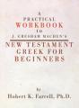 A Practical Workbook To J. Gresham Mache - Preview