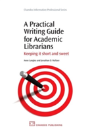 A Practical Writing Guide For Academic Librarians - Preview