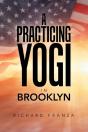 A Practicing Yogi In Brooklyn - Preview