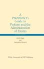 A Practitionerâ€™S Guide To Probate And The Administration Of Estates - Preview
