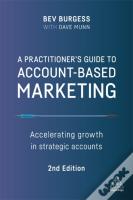 A Practitioner'S Guide To Account-Based Marketing