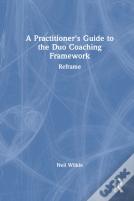 A Practitioner'S Guide To The Duo Coaching Framework