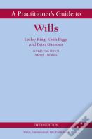 A Practitioner'S Guide To Wills