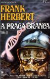 A Praga Branca - Volume II