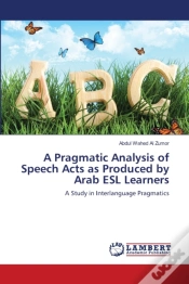 Capa do artigo A Pragmatic Analysis Of Speech Acts As Produced By Arab Esl Learners