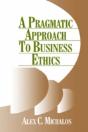 A Pragmatic Approach To Business Ethics - Preview