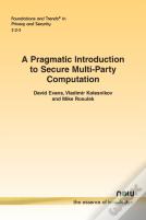 A Pragmatic Introduction To Secure Multi-Party Computation