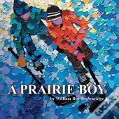 A Prairie Boy