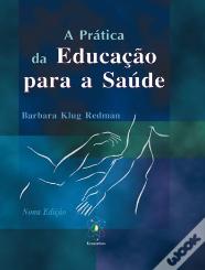 A Prática da educação para a Saúde