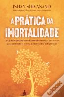 A Prática da Imortalidade