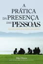 A Prática Da Presença Das Pessoas - Preview