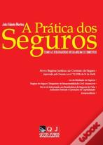 A Prática dos Seguros