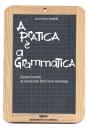 A Pratica È A Grammatica ; Quand Unité Et Diversité Font Bon Ménage - Preview