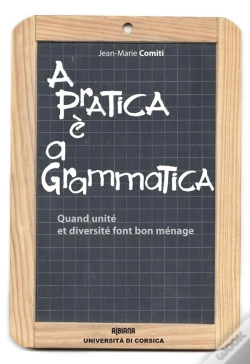 Capa do artigo A Pratica È A Grammatica ; Quand Unité Et Diversité Font Bon Ménage