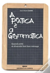 Capa do artigo A Pratica È A Grammatica ; Quand Unité Et Diversité Font Bon Ménage