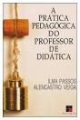 A Prática Pedagógica Do Professor De Didática - Preview