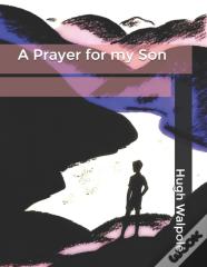 A Prayer For My Son