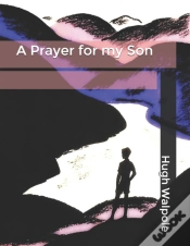 Capa do artigo A Prayer For My Son