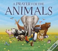 A Prayer For The Animals