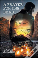A Prayer For The Dead Volume 2