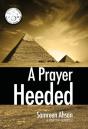 A Prayer Heeded - Preview