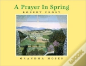 A Prayer In Spring