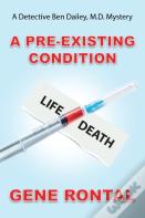A Pre-Existing Condition