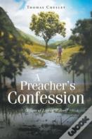 A Preacher'S Confession