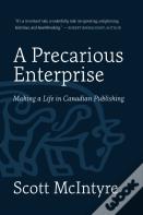 A Precarious Enterprise