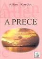A Prece - Preview