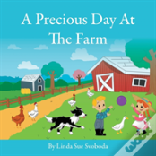 A Precious Day At The Farm