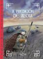 A Predicion De Aloia - Preview