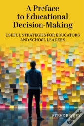 A Preface To Educational Decision-Making
